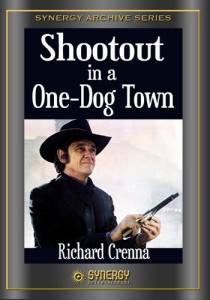 Shootout in a One-Dog Town  () - Shootout in a One-Dog Town  () online 